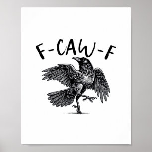 Póster Estética Casual de Cuervo F Caw F Divertida Gótica