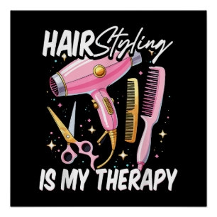 Póster Estilista de cabello es mi terapia