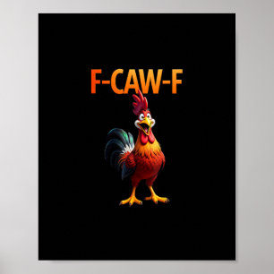 Póster Estilo gótico vintage divertido F Caw F Pollo