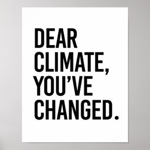 Póster Estimado Climate, usted tiene cambio - - la