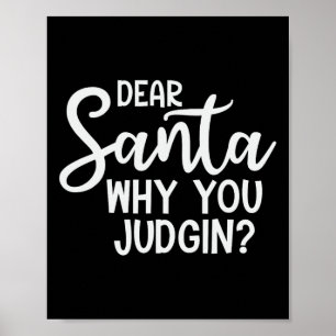 Póster Estimado Papá Noel por qué juzgas a Navidades en N