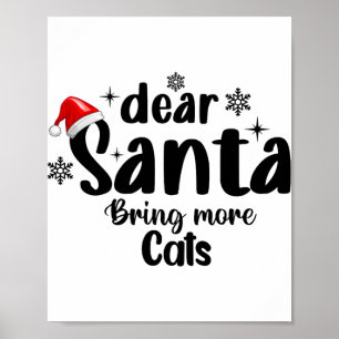 Póster Estimado Papá Noel Trae Más Gatos Divertidos Navid