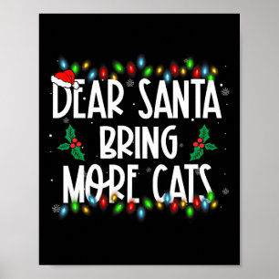 Póster Estimado Papá Noel Trae Más Gatos Navidades Pjs Ma