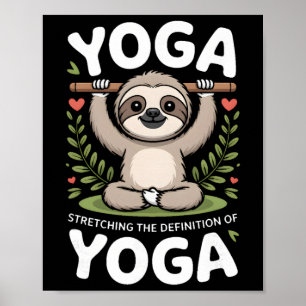 Póster Estirando La Definición De Perezoso De Yoga _3