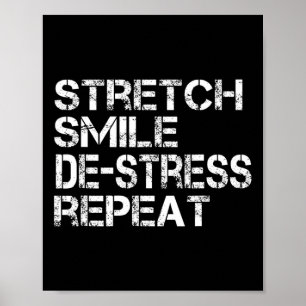 Póster Estirar sonrisa de desestrés Repitiendo conciencia