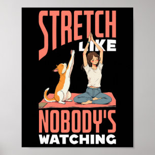 Póster Estirarse como si nadie estuviera mirando Yoga div