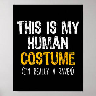 Póster Esto es lo gracioso de mi Raven humano Halloween