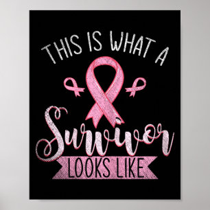 Póster Esto Es Lo Que Parece Un Superviviente De Cáncer D