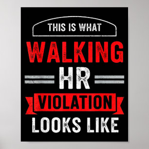 Póster Esto Es Lo Que Parece Una Infracción De Hr Andando