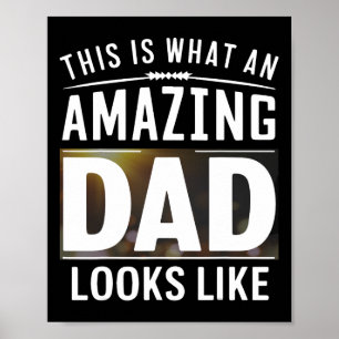 Póster Esto Es Lo Que Un Papá Asombroso Se Parece A Un Dí
