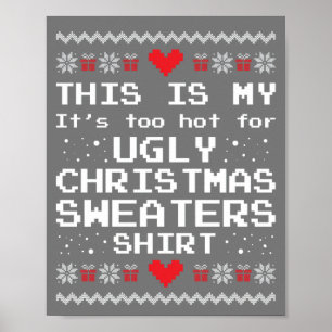 Póster Esto es mi calor para Navidades feos suéter