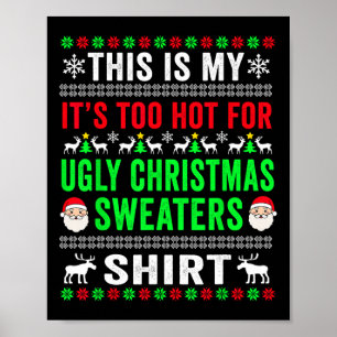 Póster Esto es mi calor para Navidades feos suéter
