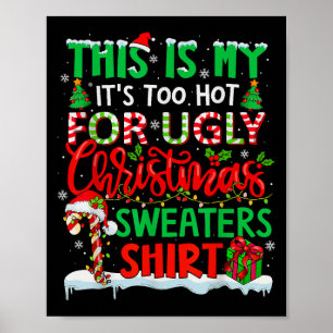 Póster Esto Es Muy Caluroso Para Los Navidades Feo