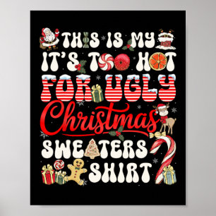 Póster Esto Es Muy Caluroso Para Los Navidades Feo
