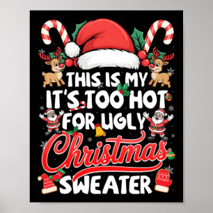 Póster Esto Es Muy Caluroso Para Los Navidades Feo