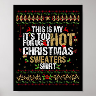 Póster Esto Es Muy Caluroso Para Los Navidades Feo