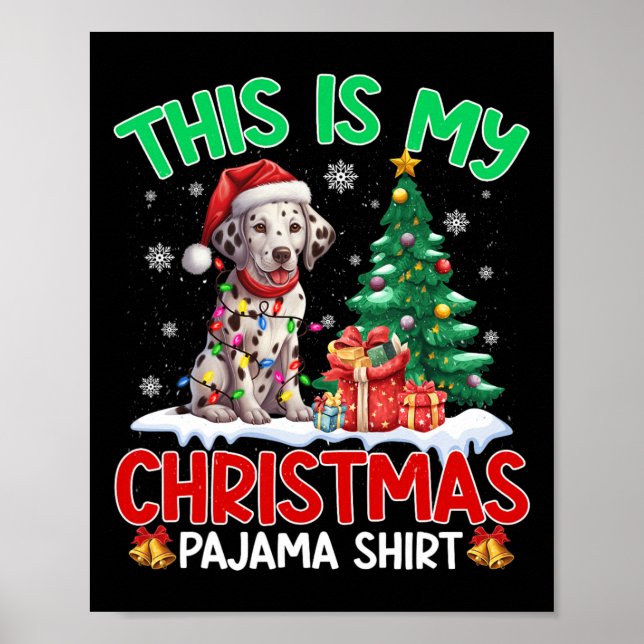Póster Estos son mis Navidades Pajama Dalmatian Perros Am (Frente)