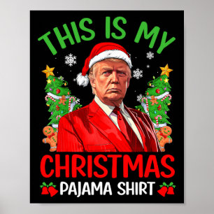 Póster Estos son mis Navidades Pajama Funny Trump Xmas Pj