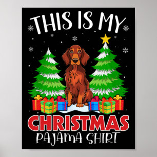 Póster Estos son mis Navidades Pajama Irish Setter Dog Xm