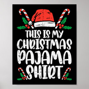 Póster Estos Son Mis Navidades Pajama Shirt Graciosos Xma