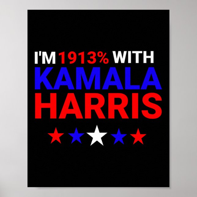 Póster Estoy 1913% con Kamala Harris 2024 (Frente)