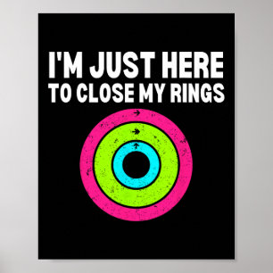 Póster Estoy Acá Para Cerrar Mis Rings Funny Gym Workout 