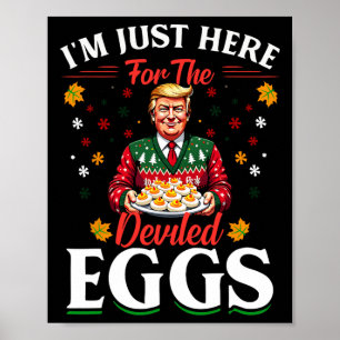 Póster Estoy Acá Por Los Huevos Desviados, Divertido Trum