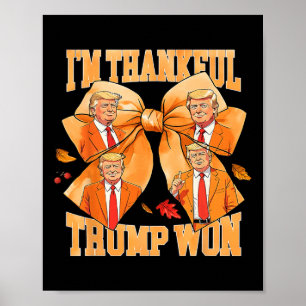 Póster Estoy agradecido de que Trump ganara el Día de Acc