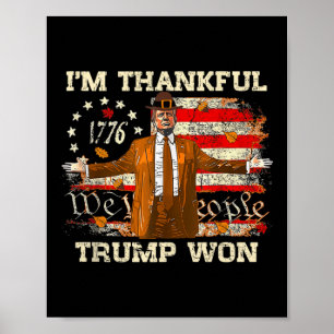 Póster Estoy agradecido de que Trump ganara gracias a Tur