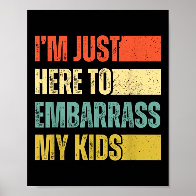 Póster Estoy Aquí Para Embarcar A Mis Hijos (Frente)