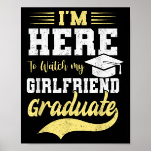 Póster Estoy Aquí Para Ver A Mi Novia Graduada 2025