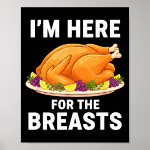 Póster Estoy Aquí Por Los Pechos, Pavo De Acción De Graci