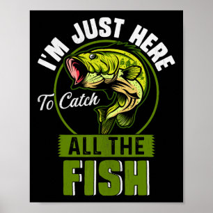 Póster Estoy Aquí Solo Para Atrapar Todos Los Peces Diver