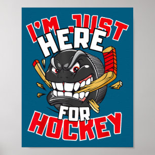 Póster Estoy Aquí Solo Por Hockey Cita Divertida Amante D