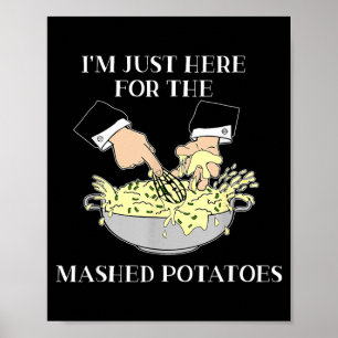 Póster Estoy Aquí Solo por Las Papas Machacadas Película 