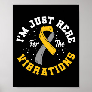 Póster Estoy Aquí Solo Por Las Vibraciones Asl Conciencia