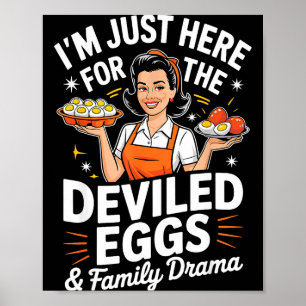 Póster Estoy Aquí Solo Por Los Huevos Endiablados Drama F