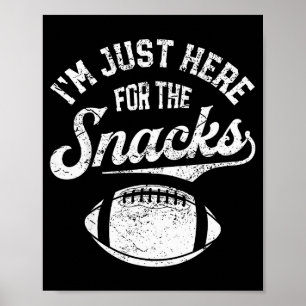 Póster Estoy Aquí Solo Por Los Snacks Divertido Fútbol Fa