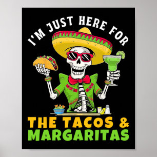 Póster Estoy Aquí Solo Por Tacos Margaritas Fiesta Mexica