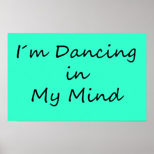 Póster Estoy bailando en mi mente