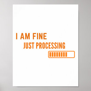 Póster Estoy Bien Con El Pegatina De Procesamiento Justo