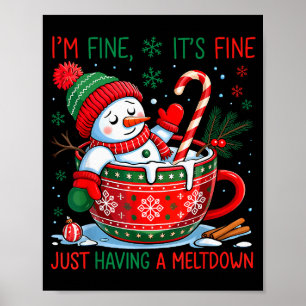 Póster Estoy Bien Está Bien Solo Tener Un Hombre De Nieve