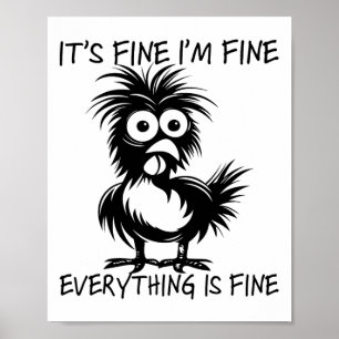 Póster Estoy Bien Está Bien Todo Está Bien Pollo Que