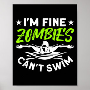 Póster Estoy Bien Los Zombies No Pueden Nadar