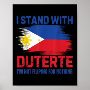 Póster Estoy Con Duterte No Soy Filipino Para Nothi
