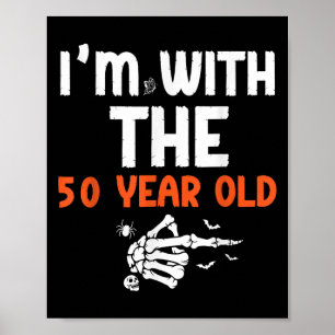 Póster Estoy Con El Cumpleaños De 50 Años De Edad Disfraz