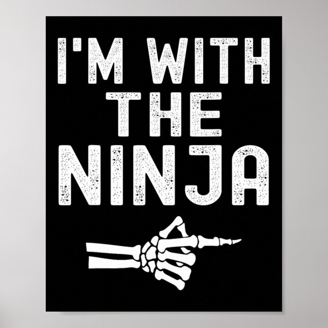Póster Estoy con el divertido Skeleton de Ninja Halloween (Frente)
