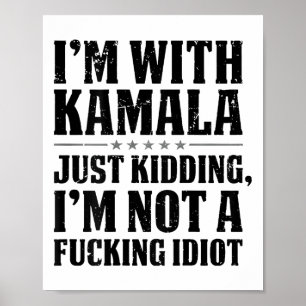 Póster Estoy con Kamala, solo estoy secuestrando, no soy 