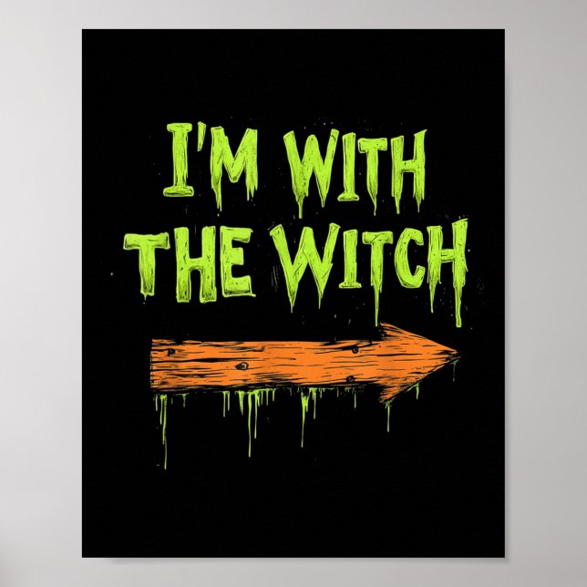 Póster Estoy Con La Bruja Divertido Halloween Su And Her  (Frente)