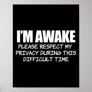 Póster Estoy Despierto Por Favor Respeta la Privacidad